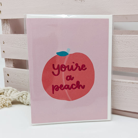 You're a Peach Card - Holyome Design Co.